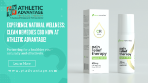 Blog post graphic featuring Pain Relief Managment Topical Roll-on Solution from Clean Remedies, now in partnership with Athletic Advantage Physical Therapy in Lewis Center that reads,"Experience Natural Wellness: Clean Remedies CBD Now at Athletic Advantage! Partnering for a healthier you – naturally and effectively."